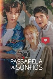 Record of Youth (Passarela de Sonhos) Online