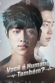 Are You Human Too? (Você é Humano Também?)