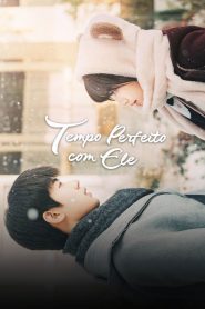 Tempo Perfeito com Ele: 1 Episodio 21