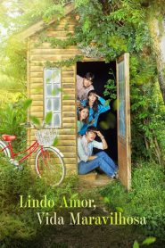 Beautiful Love, Wonderful Life (Lindo Amor, Vida Maravilhosa)