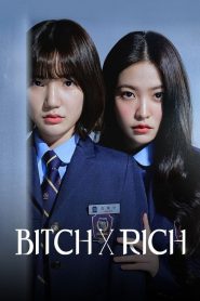 Bitch X Rich (O Preço do Silêncio): Temporada 1 Online