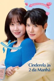 Cinderella at 2AM (Cinderela às 2 da Manhã) Online