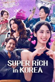 Super-Ricos na Coreia: Temporada 1 Online