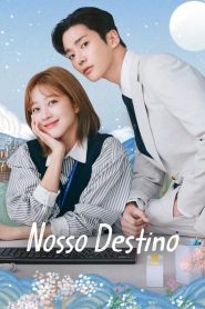 Destined with You (Nosso Destino) Online