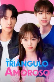 Our Love Triangle: 1 Episodio 3