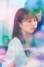 Meet Me After School (Me Encontre Depois da Escola)