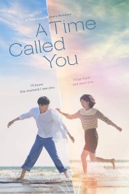 A Time Called You (O Tempo Traz Você pra Mim): Temporada 1 Online