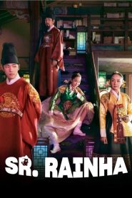 Sr. Rainha: 1 Episodio 13