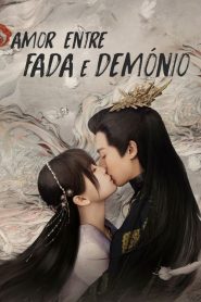 Love Between Fairy and Devil (Amor entre Fada e Demônio)
