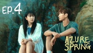 Azure Spring: Episodio 4