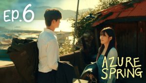 Azure Spring: Episodio 6